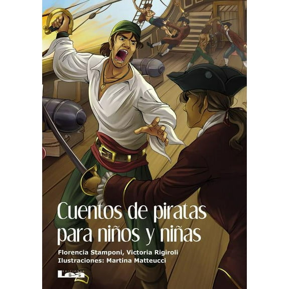 La brújula y la veleta: Cuentos de piratas para niños y niñas (Paperback)