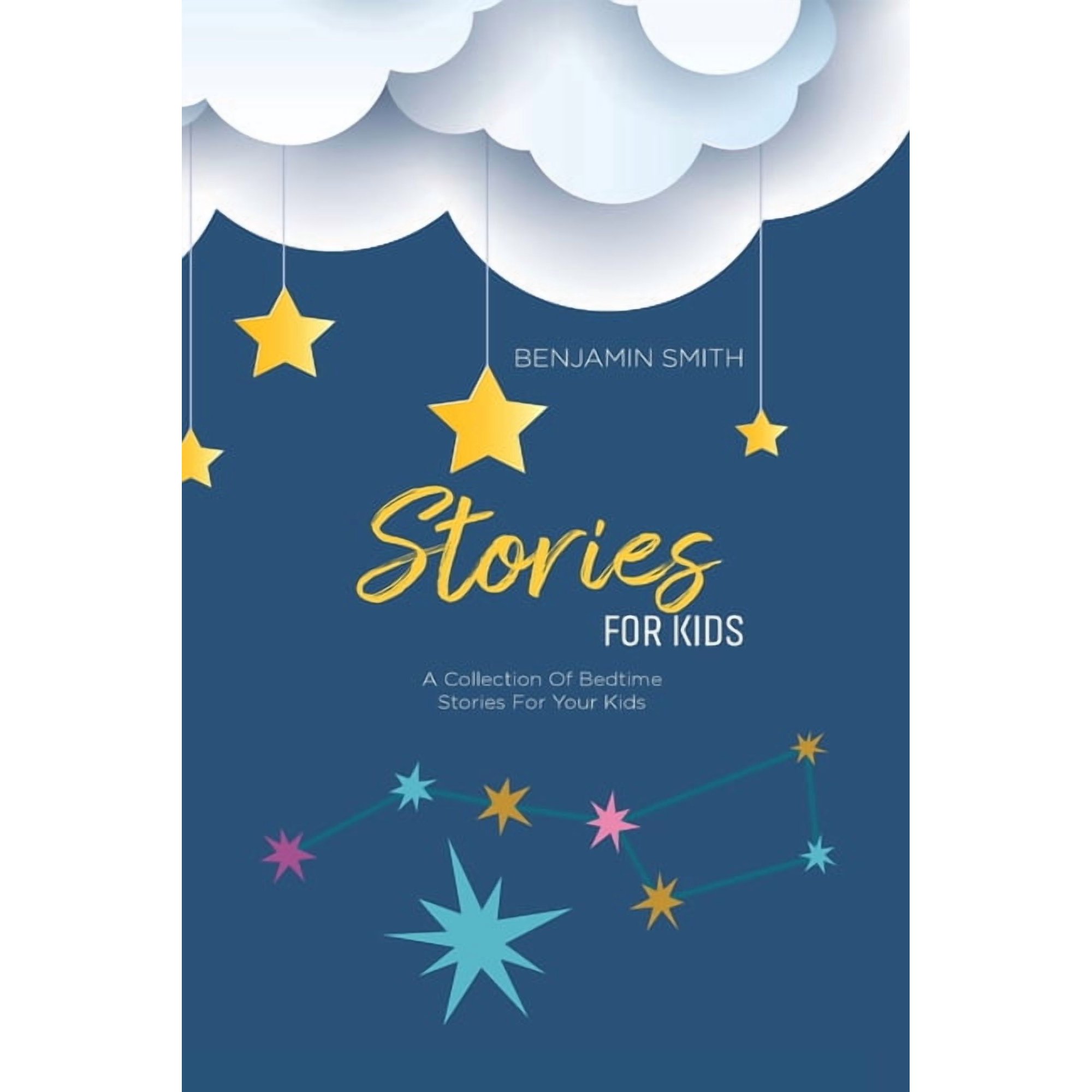 Stories For Kids : A Collection Of Bedtime Stories For Your Kids (Paperback)