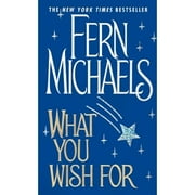 Pre-Owned What You Wish for (Paperback 9780821768280) by Fern Michaels