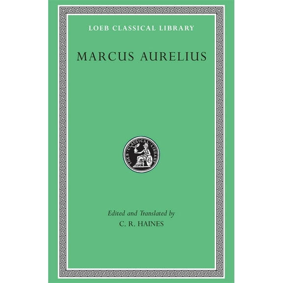 Loeb Classical Library Marcus Aurelius, Book 58, (Hardcover)