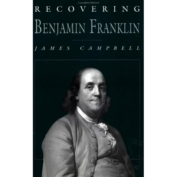 Recovering Benjamin Franklin (Paperback)