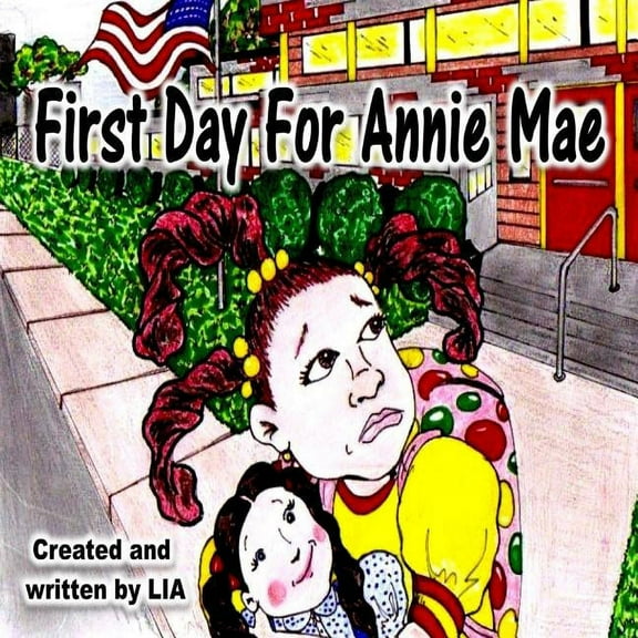 First Day For Annie Mae (Paperback)
