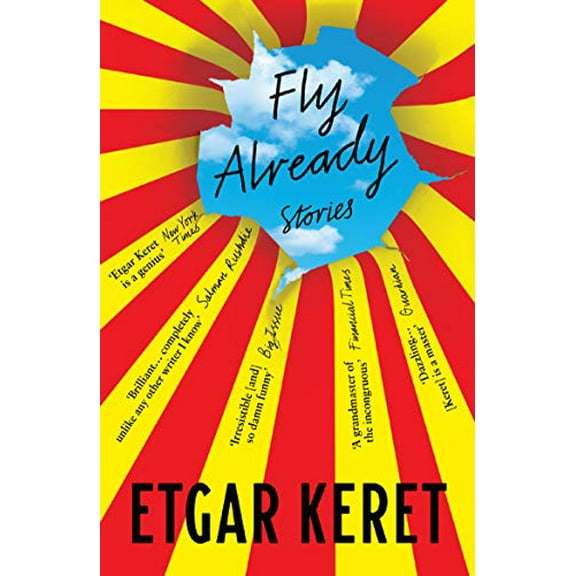 Fly Already: Stories