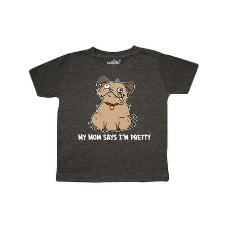 

Inktastic My Mom Says I m Pretty with Brown Dog Gift Toddler Boy or Toddler Girl T-Shirt