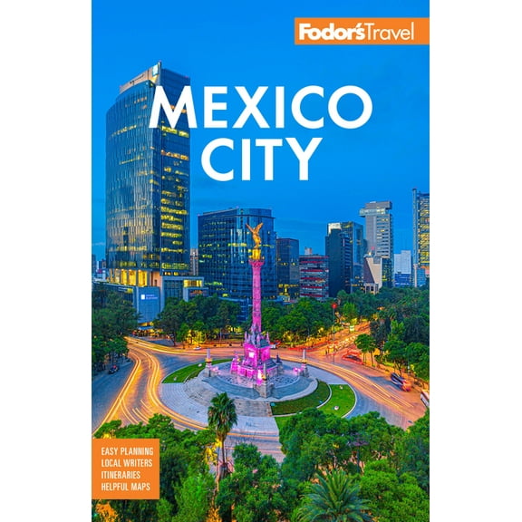 Full-Color Travel Guide Fodor's Mexico City, (Paperback)