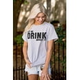 thumbnail image 5 of Let Me Drink Think About It Alcohol Unisex Plus Size Graphic Tee Brisco Brands 2X, 5 of 6