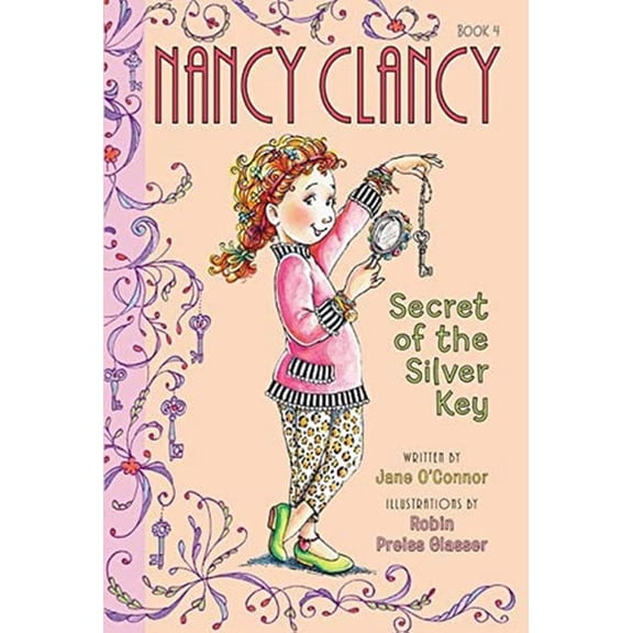 Pre-Owned Fancy Nancy: Nancy Clancy, Secret of the Silver Key (Paperback) 0062084224 9780062084224