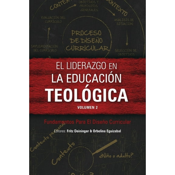 Icete: El liderazgo en la educación teológica, volumen 2 (Paperback)