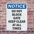 thumbnail image 4 of (2 Pack) Do Not Block Gate Keep Clear At OSHA Notice Sign 10 Inch X 14 Inch Indoor / Outdoor Rust-Free Aluminum Metal Signs for Workplace, Workshop, and Construction Site, Made in the, 4 of 8