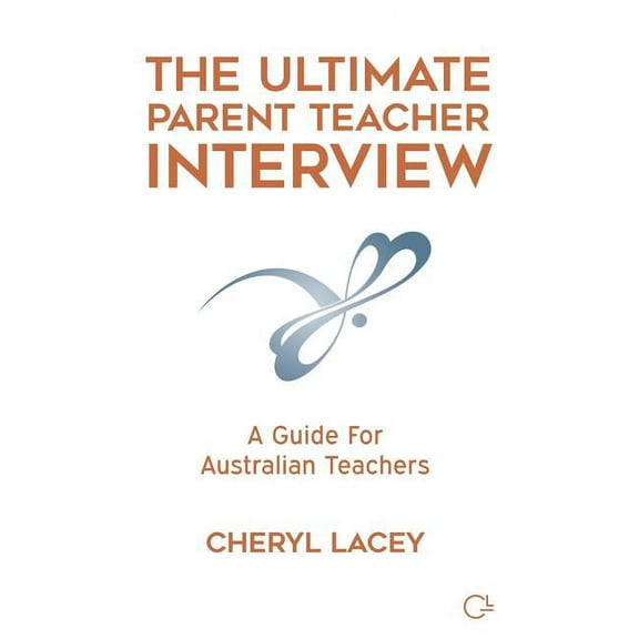 The Ultimate Parent Teacher Interview (Hardcover)