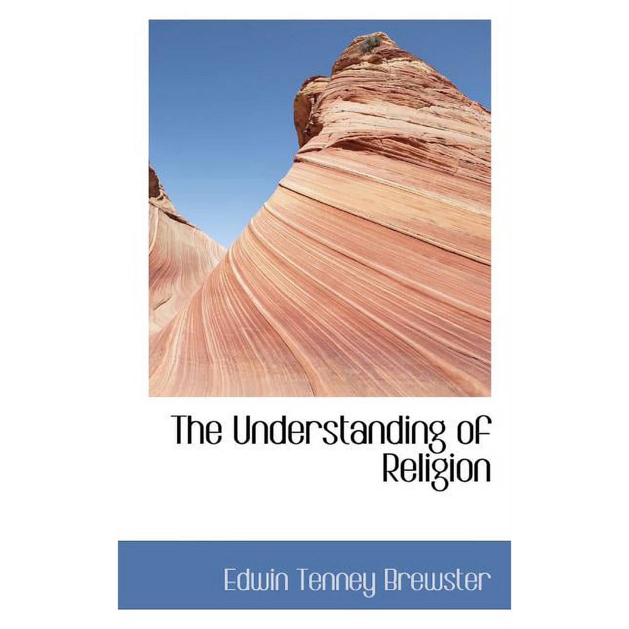The Understanding of Religion (Paperback)