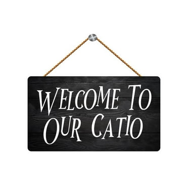 Wood Signs Welcome To Our Catio Wall Plaque Decor For Home Garden 12X6 Inch
