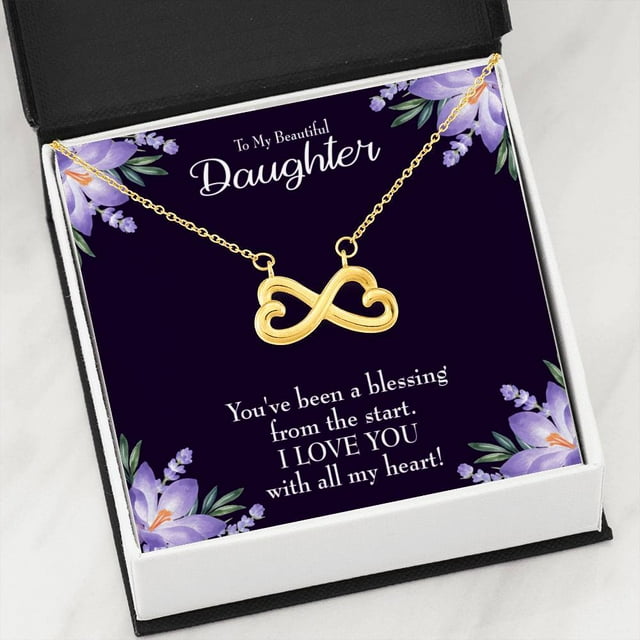 To My Daughter your a Blessing Infinity Love Necklace Heartfelt Daughter Card & Pendant Stainless Steel or 18k Gold