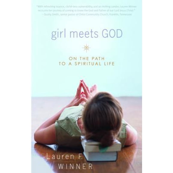 Pre-Owned Girl Meets God: On the Path to a Spiritual Life (Paperback) 0877881073 9780877881070