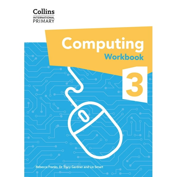 Collins International Primary Computing Collins International Primary Computing Workbook Stage 3, (Paperback)