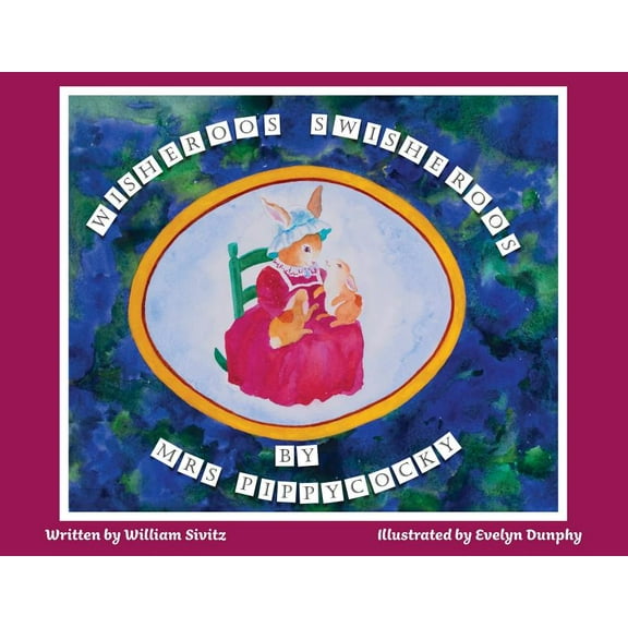 Wisheroos Swisheroos: by Mrs Pippycocky, (Paperback)