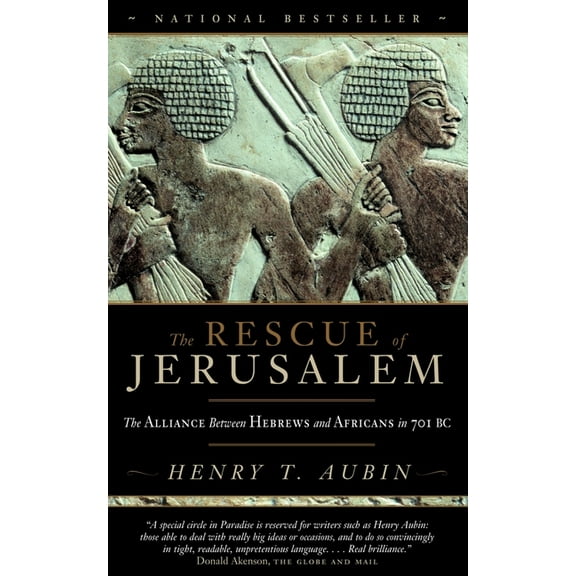 The Rescue of Jerusalem: The Alliance Between Hebrews and Africans in 701 BC, (Paperback)