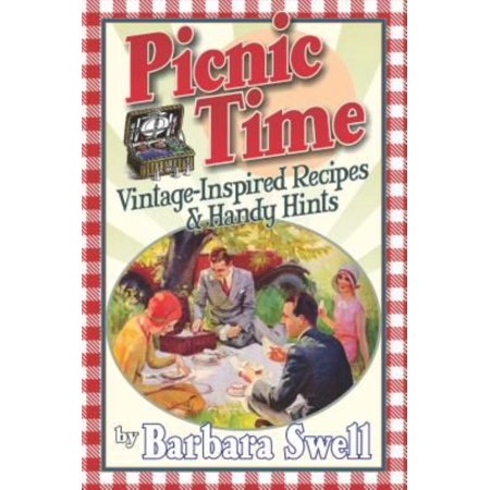 Picnic Time: Vintage-Inspired Recipes & Handy Hints
