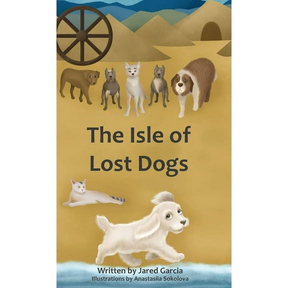 The Isle of Lost Dogs, (Hardcover)