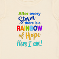 thumbnail image 4 of Inktastic After Every Storm, There is a Rainbow of Hope Here I Am Boys or Girls Baby T-Shirt, 4 of 5