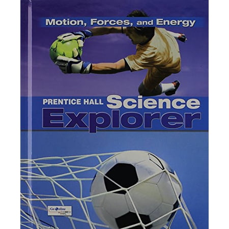 Science Explorer C2009 Book M Student Edition Motion, Forces, and Energy (Prentice Hall Science Explorer) Paperback