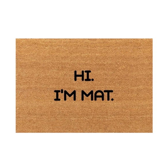 Hi, I'm A Doormat Funny Welcome Mat, Non-Slip Entrance Rugs for Front Door, Decoration Doormat for Indoor Outdoor Use, Door Mats, Home Decor, 15.7x23.6 Inch