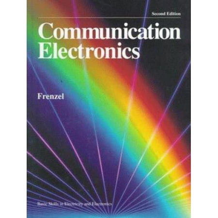 Communication Electronics (Basic Skills in Electricity and Electronics) (Hardcover) 0028018427 9780028018423