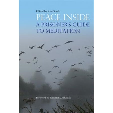 Pre-Owned Peace Inside: A Prisoner s Guide to Meditation (Paperback)