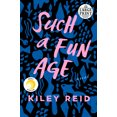 thumbnail image 1 of Pre-Owned Such a Fun Age: Reese's Book Club (a Novel), (Paperback), 1 of 2