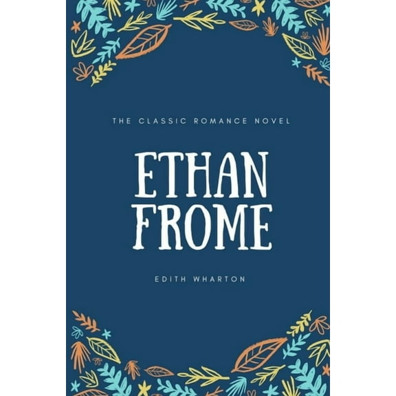 Ethan Frome, (Paperback)