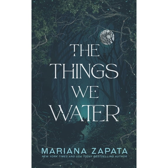 The Things We Water, (Paperback)