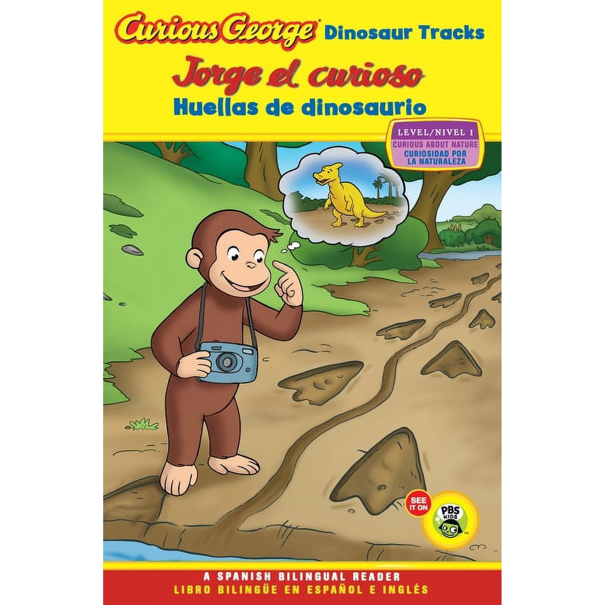 Curious George TV Curious George: Dinosaur Tracks/Jorge El Curioso Huellas de Dinosaurio: Bilingual English-Spanish, Book 21, (Paperback)