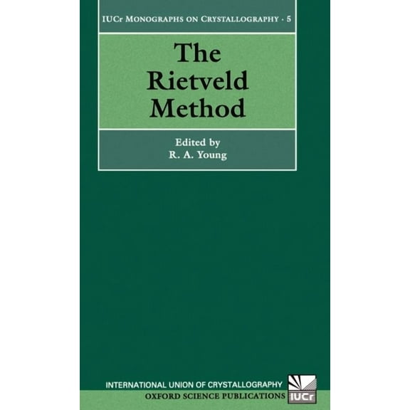 International Union of Crystallography M The Rietveld Method, Book 5, (Paperback)