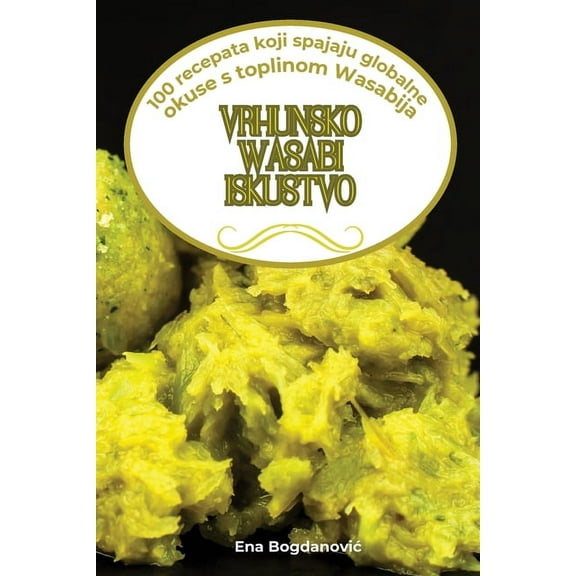 Vrhunsko Wasabi Iskustvo, (Paperback)