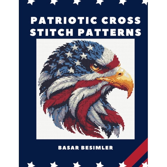 Patriotic Cross Stitch Patterns, (Paperback)