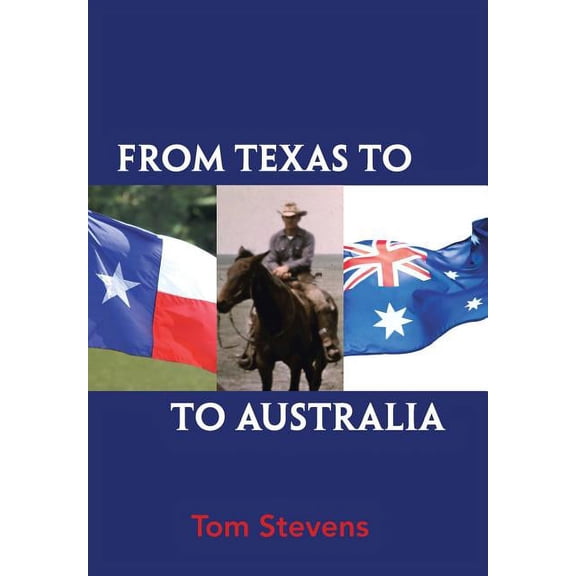 From Texas to Australia (Hardcover)