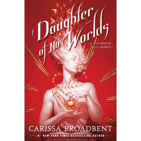 The War of Lost Hearts Daughter of No Worlds, Book 1, (Paperback)