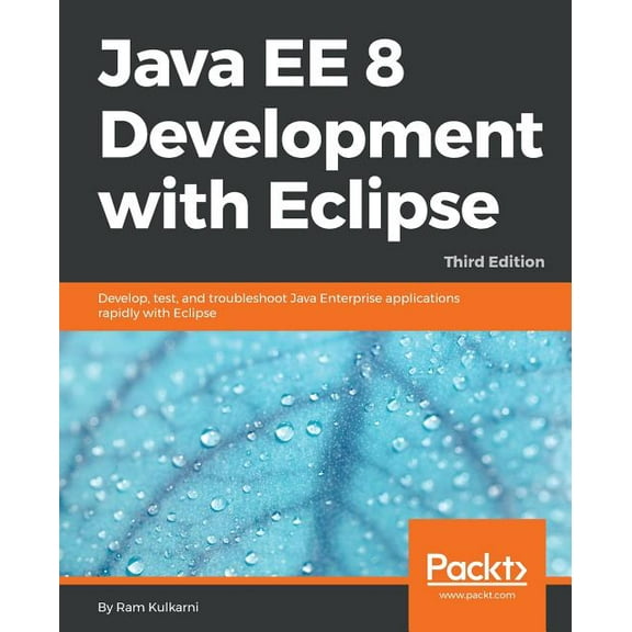 Java EE 8 Development with Eclipse (Paperback)