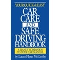 thumbnail image 1 of Pre-Owned Your Quick & Easy Car Care and Safe Driving Handbook (Paperback) 0385400039 9780385400039, 1 of 2