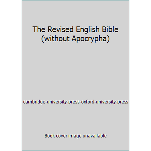 Pre-Owned The Revised English Bible (without Apocrypha) (Hardcover) 0195294076 9780195294071