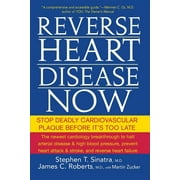 Angle View: Reverse Heart Disease Now: Stop Deadly Cardiovascular Plaque Before It's Too Late [Paperback - Used]