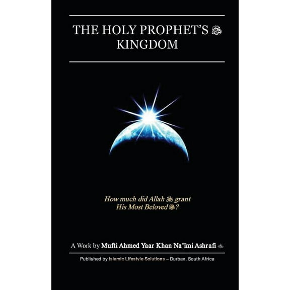 The Holy Prophet's Kingdom, (Paperback)