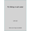 Fly Fishing in Salt Water, Used [Hardcover]
