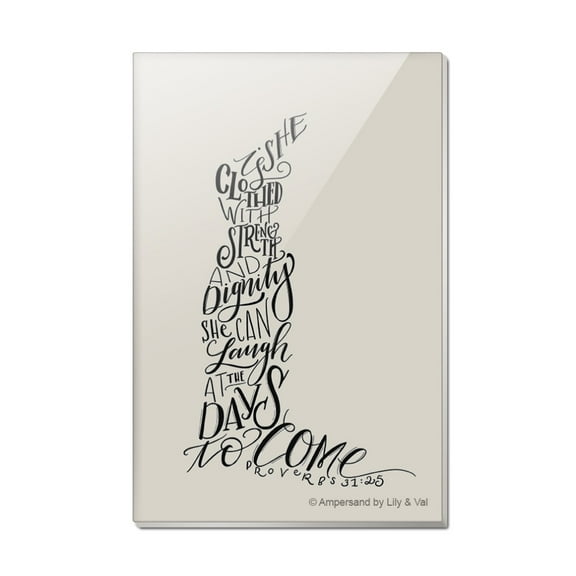 She is Clothed with Strength Dignity Proverbs Dress Rectangle Acrylic Fridge Refrigerator Magnet
