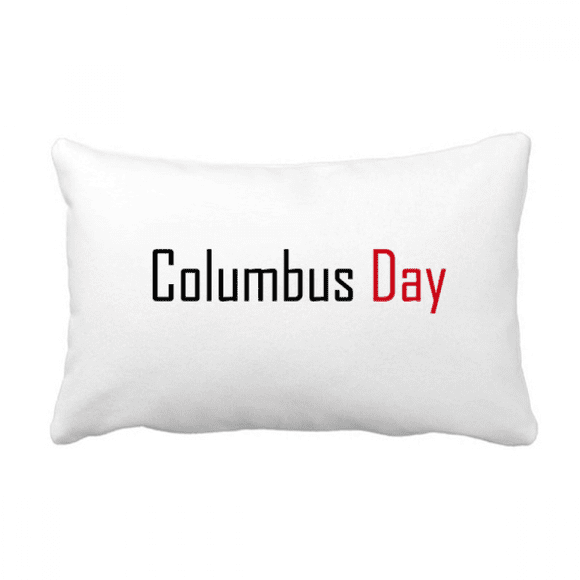 Celebrate Columbus Day Blessing Festival Throw Pillow Lumbar Insert Cushion Cover Home Decoration