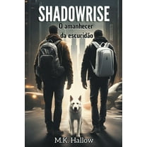 Shadowrise Shadowrise. O amanhecer da escuridão, Book 1, (Paperback)
