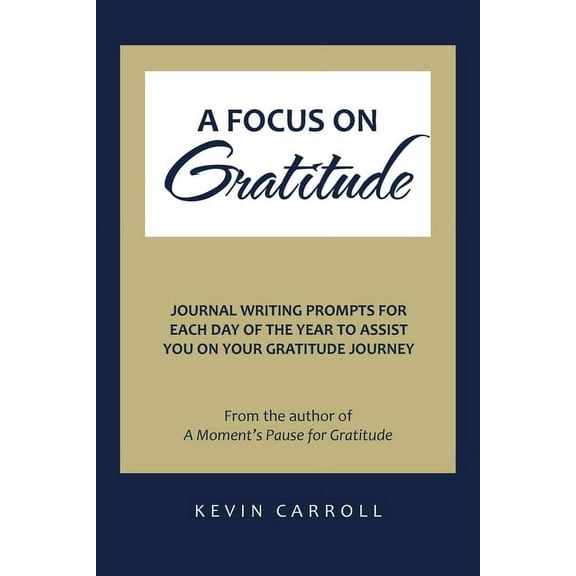 A Focus on Gratitude, (Paperback)