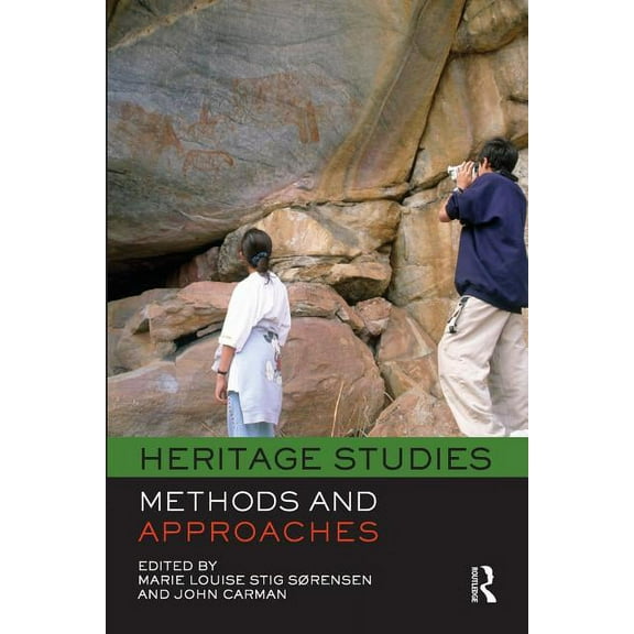 Heritage Studies: Methods and Approaches, (Paperback)