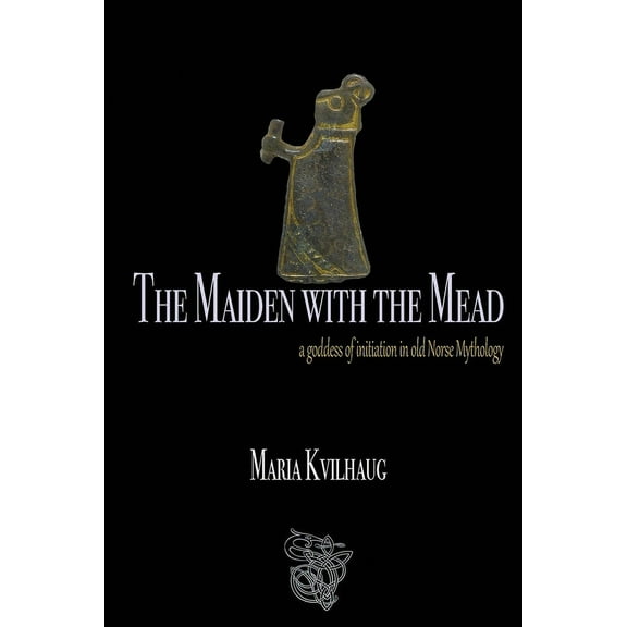 The Maiden With The Mead, (Paperback)