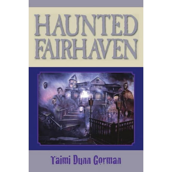 Haunted Fairhaven, (Paperback)
